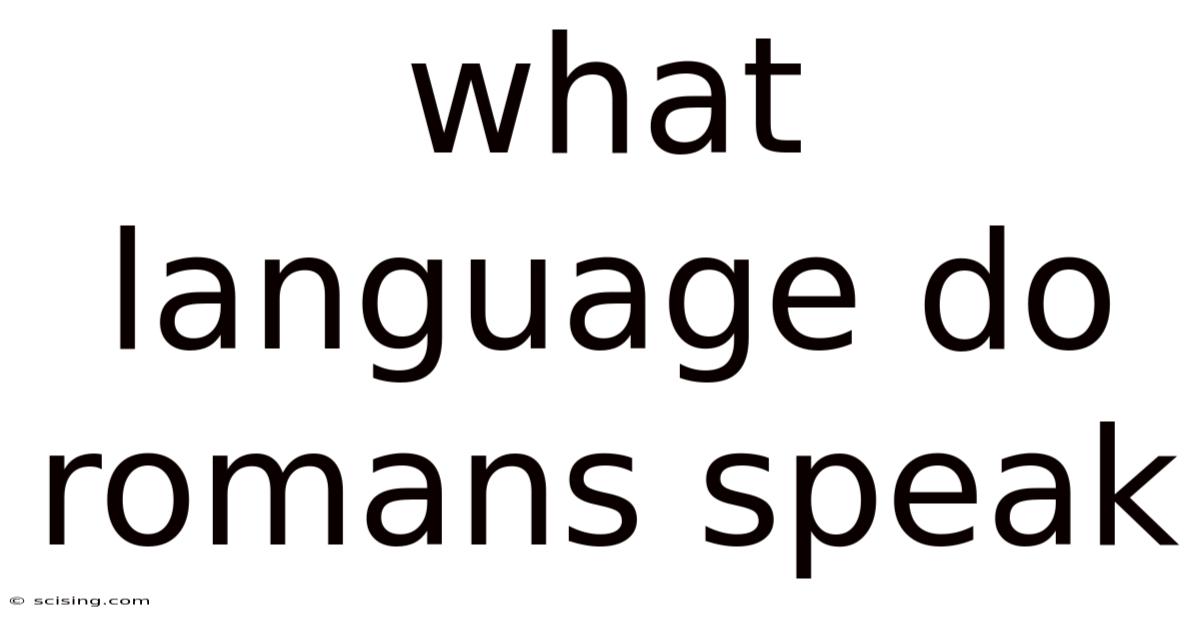 What Language Do Romans Speak