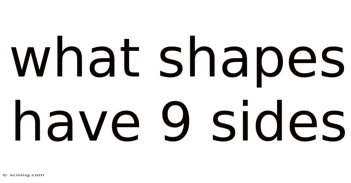 What Shapes Have 9 Sides