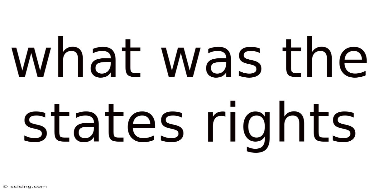 What Was The States Rights