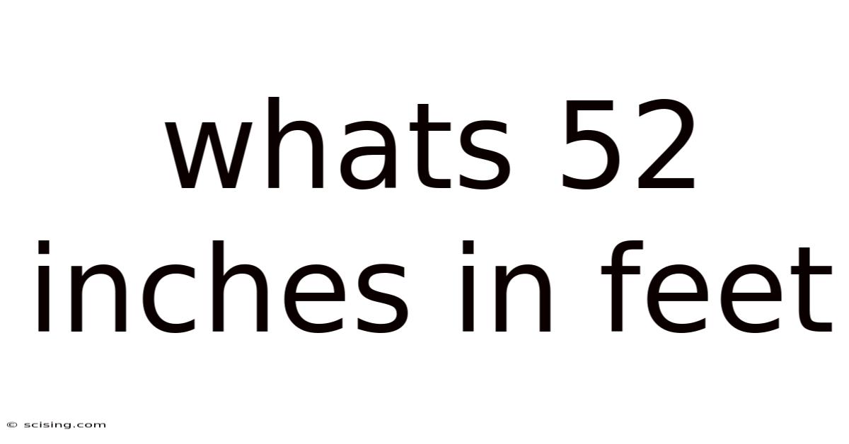 Whats 52 Inches In Feet