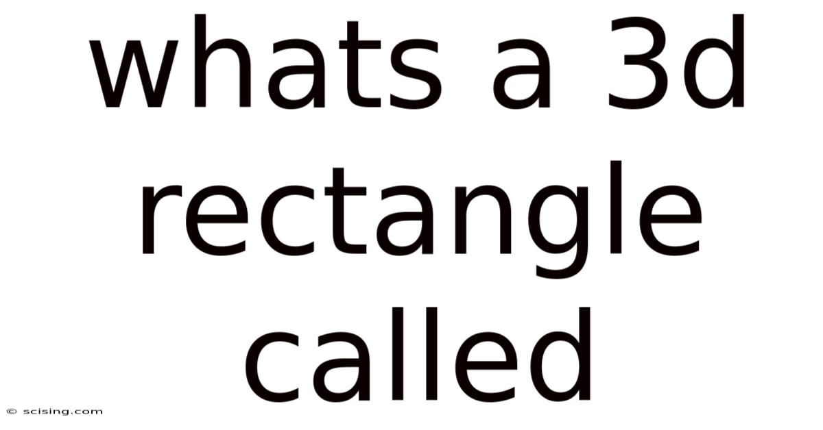 Whats A 3d Rectangle Called
