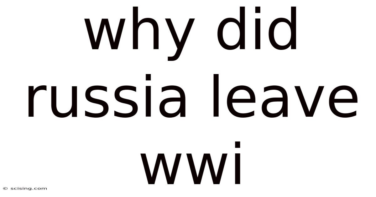 Why Did Russia Leave Wwi