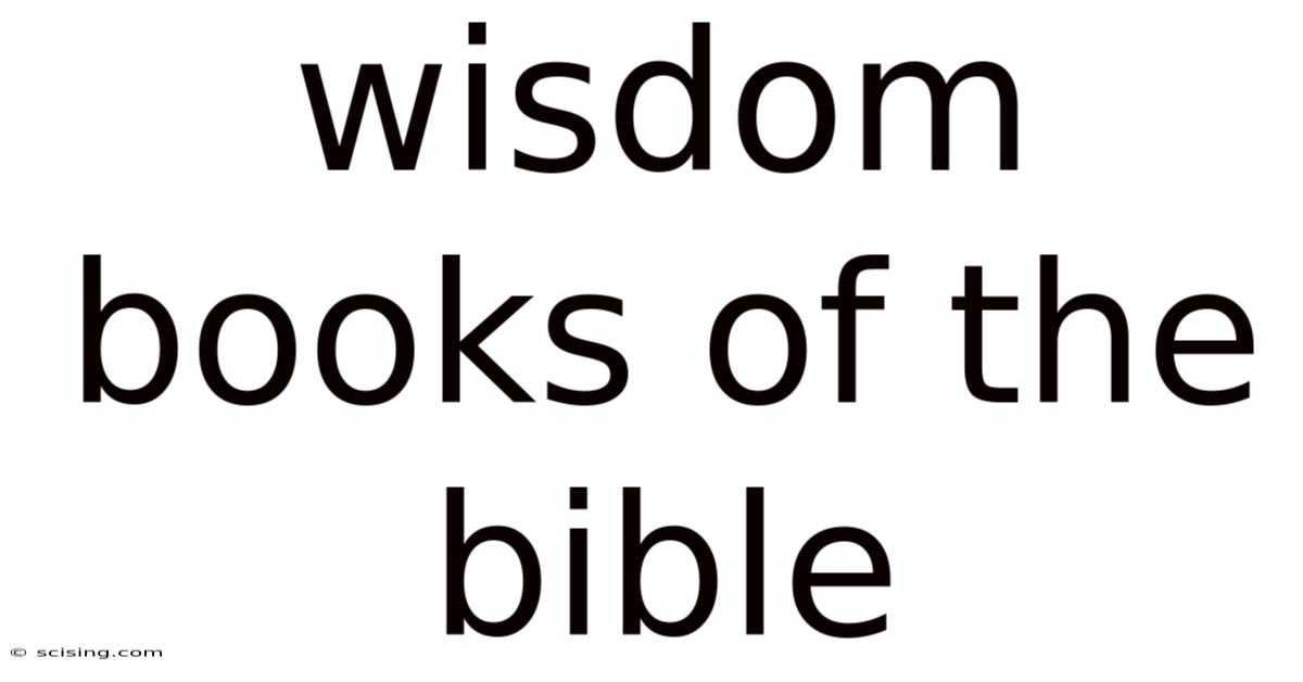Wisdom Books Of The Bible