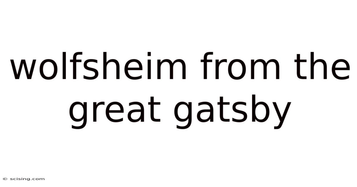 Wolfsheim From The Great Gatsby