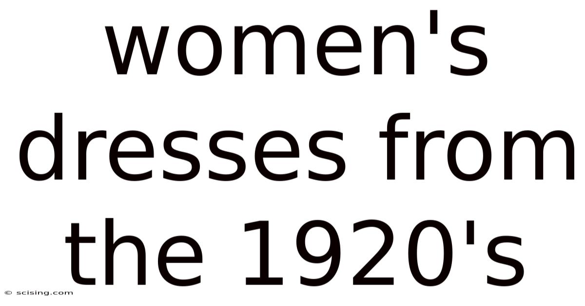 Women's Dresses From The 1920's