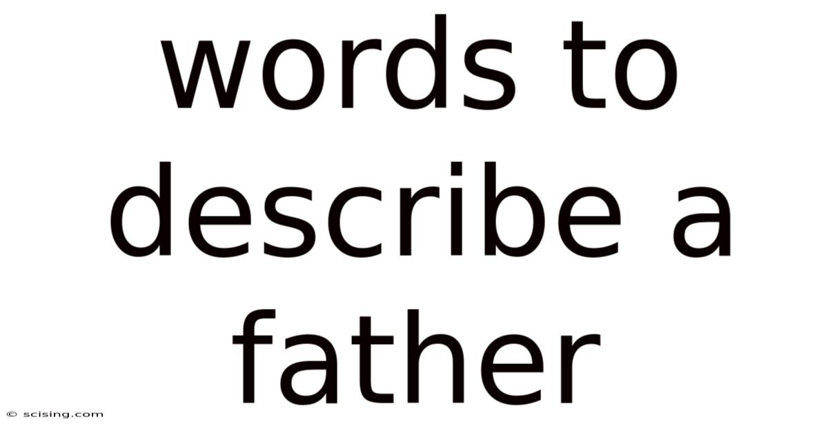 Words To Describe A Father