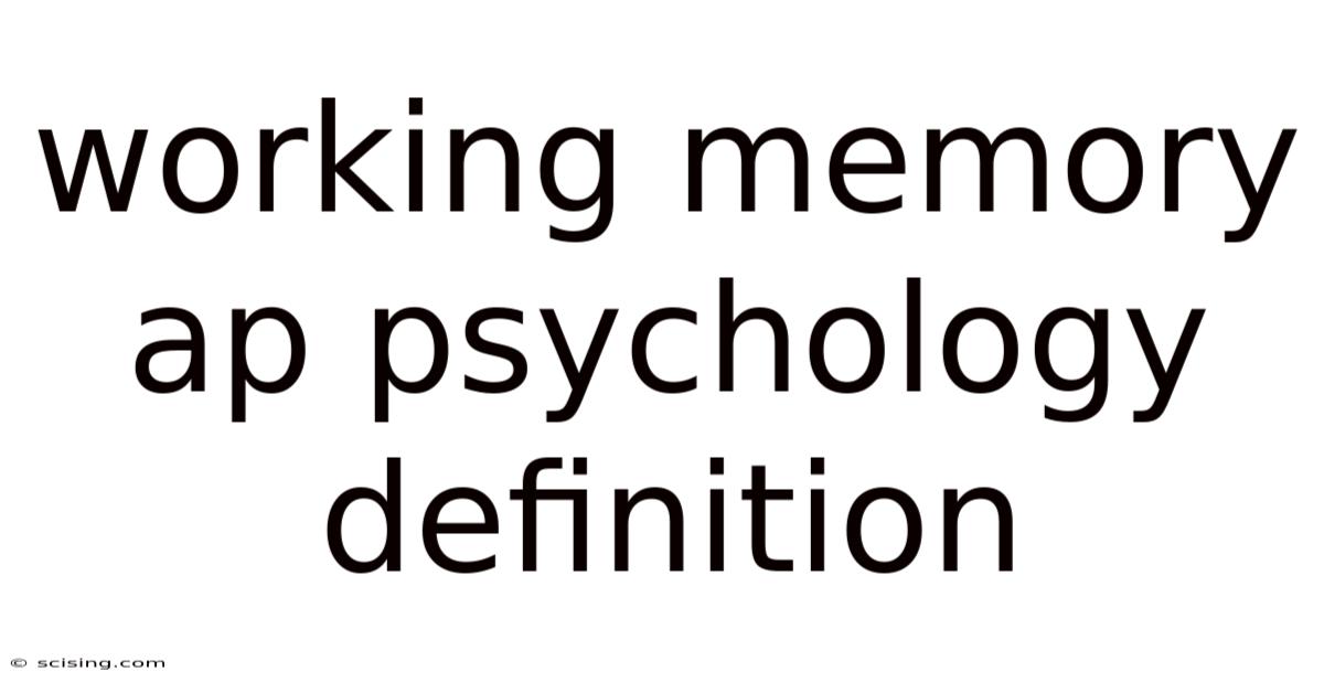 Working Memory Ap Psychology Definition