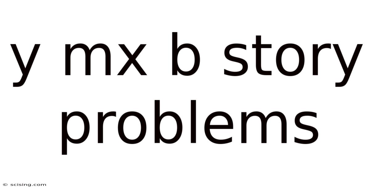 Y Mx B Story Problems
