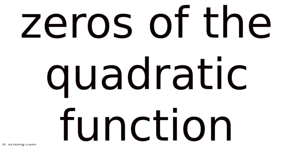 Zeros Of The Quadratic Function